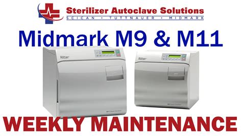 weekly maintenance on midmark autoclave